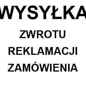 Wysyłka ZWROTU - REKLAMACJI - ZAMÓWIENIA